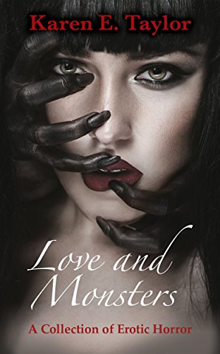 Book Cover Love and Monsters: A Collection of Erotic Horror