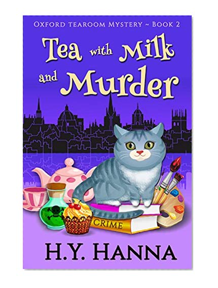 Book Cover Tea with Milk and Murder (Oxford Tearoom Mysteries ~ Book 2)