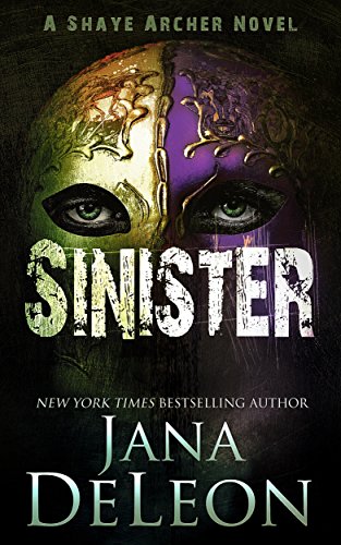 Book Cover Sinister (Shaye Archer Series Book 2)
