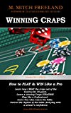 Winning Craps: How to Play & Win Like a Pro. Learn How I Beat the Craps out of the Casinos for 30 Years (CRAPS STRATEGY FOR BEGINNERS AND SEASONED PLAYERS) (Gamblers Express Series Book 1)