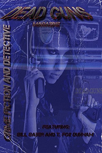 Dead Guns Magazine