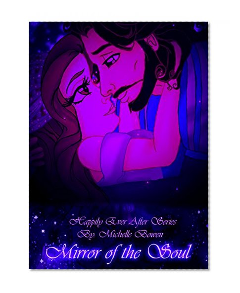 Mirror of the Soul (The Happily Ever After Series Book 1)
