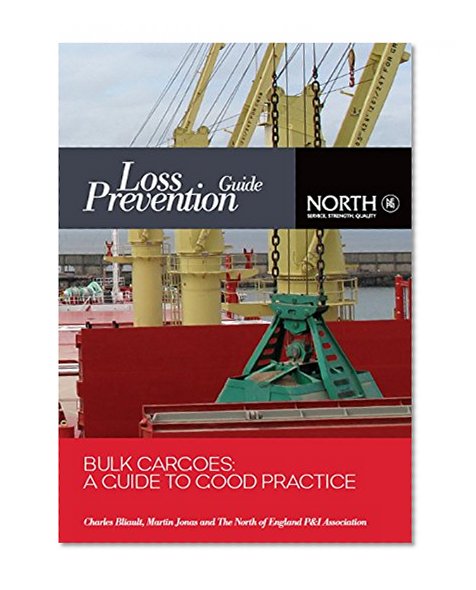 Bulk Cargoes: A Guide to Good Practice