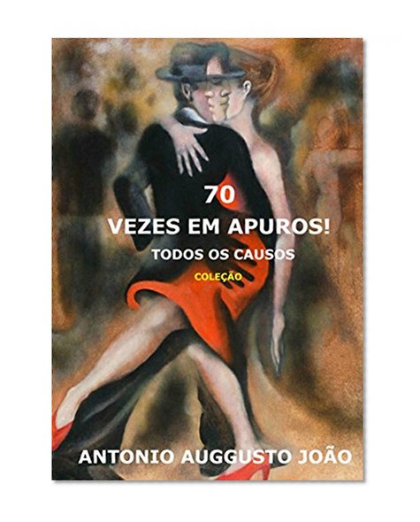 70 Vezes Em Apuros! (Portuguese Edition)