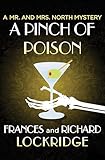 A Pinch of Poison (The Mr. and Mrs. North Mysteries Book 3)