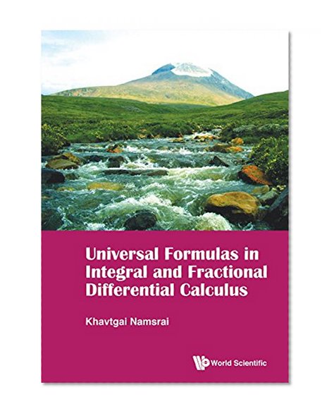 Universal Formulas in Integral and Fractional Differential Calculus