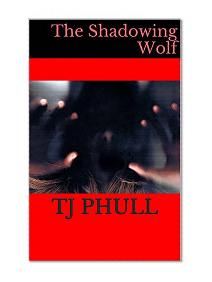 The Shadowing Wolf (Bedeila Book 2)