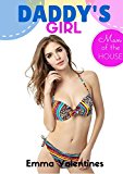 EROTICA: TABOO: Daddy's Girl (First Time Older Man Younger Woman Romance)