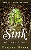 Sink: Old Man's Tale