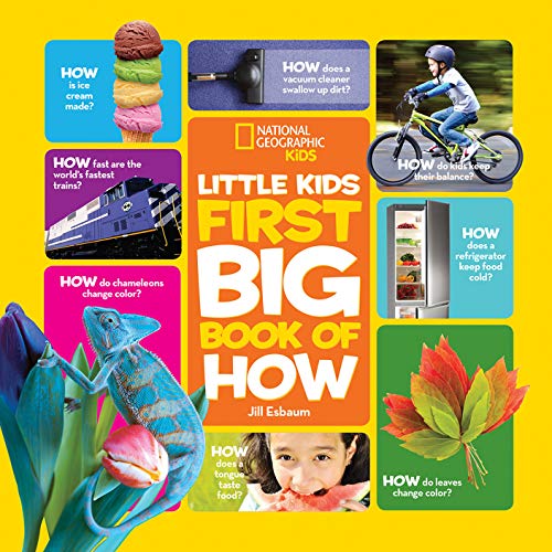 National Geographic Little Kids First Big Book of How (Little Kids First Big Books)