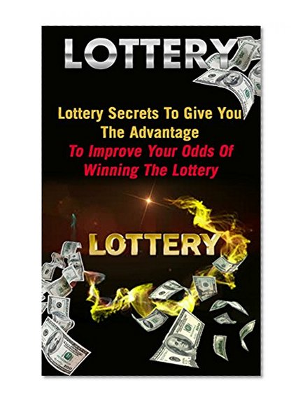 Casino Gambling: Sports Betting: Lottery Secrets to Winning the Lottery (Lotto Lottery Pick 3 Lottery) (Reference Statistics Gambling)