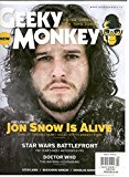 Geeky Monkey Magazine # 1 (Jon Snow,Star Wars,Doctor Who)