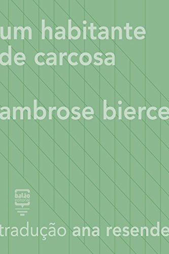Um habitante de carcosa (Contos Estrangeiros Clássicos) (Portuguese Edition)