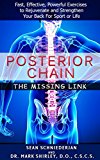 Posterior Chain: The Missing Link