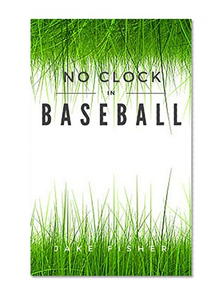 No Clock in Baseball