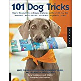 101 Dog Tricks - Excellent Trick Training Book - Step By Step Instructions With Easy to Follow Color Photos of Each Step to Engage, Challenge, and Bond with Your Dog - Paper Back