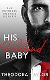 His Pretend Baby: 50 Loving States, Oregon (Ruthless Bosses Book 1)