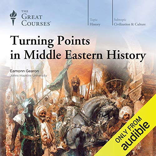 Turning Points in Middle Eastern History