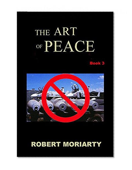 The Art of Peace: Book 3
