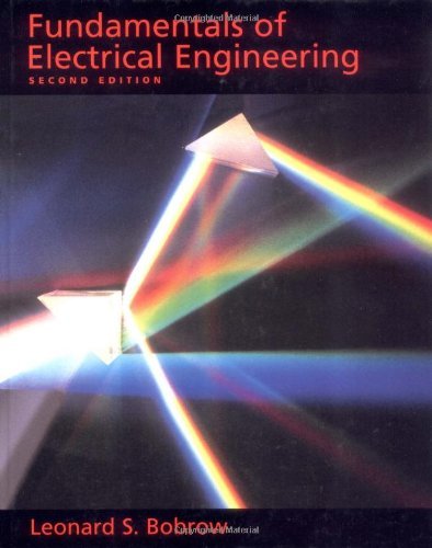 By Leonard S. Bobrow - Fundamentals of Electrical Engineering (The Oxford Series in Elec (2nd Edition) (1996-03-22) [Hardcover]