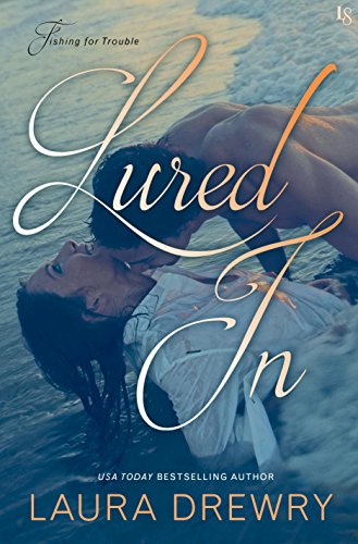 Lured In: A Fishing for Trouble Novel