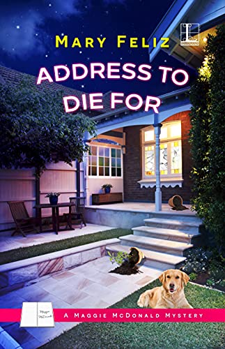 Address to Die For (A Maggie McDonald Mystery Book 1)