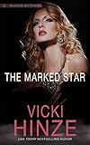 The Marked Star (Shadow Watchers Book 2)