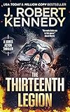 The Thirteenth Legion (A James Acton Thriller, #15) (James Acton Thrillers)
