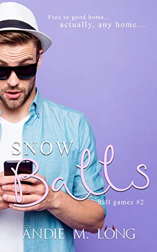 Book Cover Snow Balls: Ball Games Book Two
