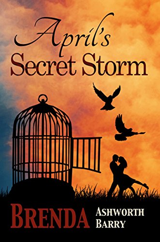 April's Secret Storm (Seasons of Love and War Book 5)