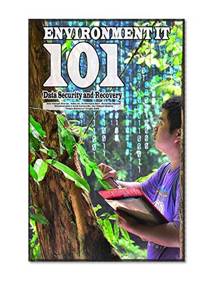 Environment IT 101: Data Security and Recovery