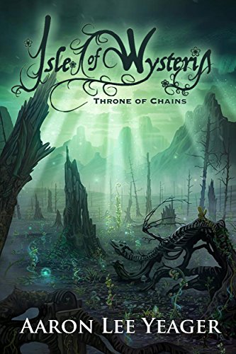 Book Cover Isle of Wysteria: Throne of Chains