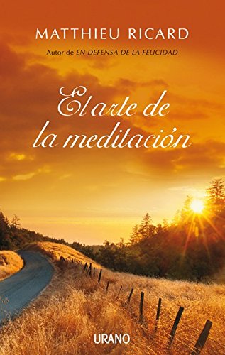 El arte de la meditación (Crecimiento personal) (Spanish Edition)