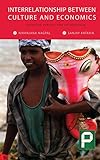 Interrelationship Between Culture and Economy: From the Perspective of Hinduism