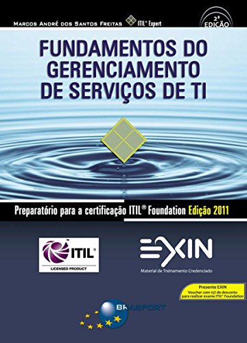 Fundamentos do Gerenciamento de Serviços de TI: Preparatório para a certificação ITIL® Foundation Edição 2011 (2ª edição) (Portuguese Edition)