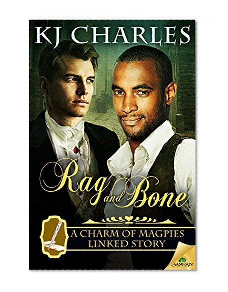 Rag and Bone (A Charm of Magpies)