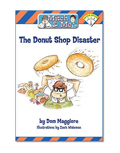 Mitch & Me: The Donut Shop Disaster