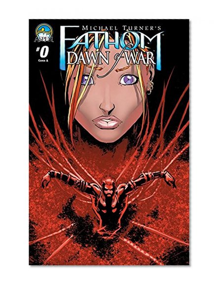 Fathom: Dawn of War #0