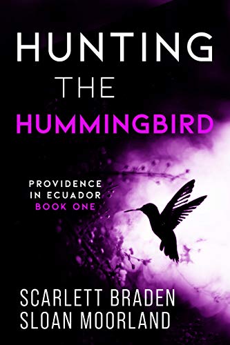 Book Cover Hunting The Hummingbird: Providence in Ecuador Book One