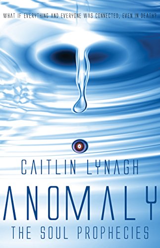 Anomaly: The Soul Prophecies