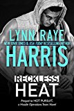 Reckless Heat (A Hostile Operations Team Prequel)