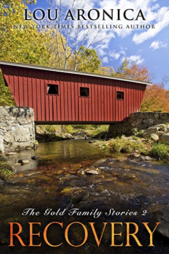 Recovery: A Gold Family Story (The Gold Family Book 2)