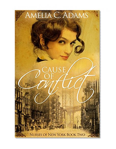 Cause of Conflict (Nurses of New York Book 2)