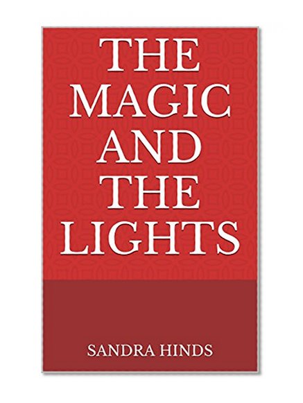 The Magic and the Lights
