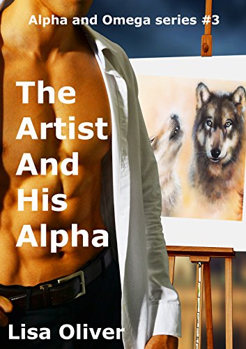 Book Cover The Artist And His Alpha (Alpha and Omega series Book 3)