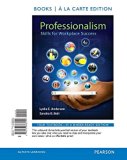 Professionalism: Skills for Workplace Success, Student Value Edition (4th Edition) by Lydia E. Anderson (December 24,2014)