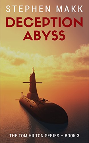 Deception Abyss (The Tom Hilton Series Book 3)