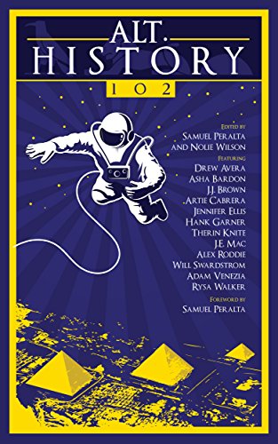 Alt.History 102 (The Future Chronicles)