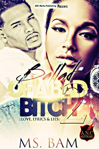 Ballad Of A Bad Bitch 2: Love,Lyrics & Lies