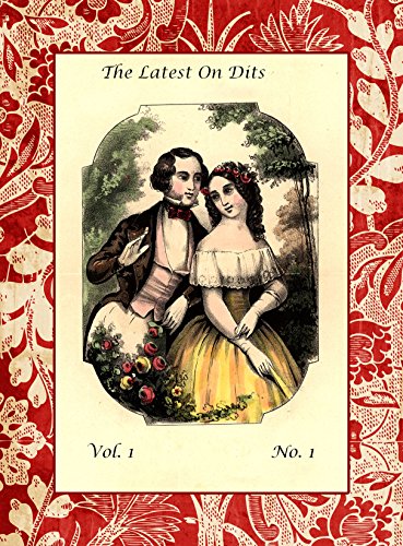 The Latest On Dits Vol. 1 No. 1